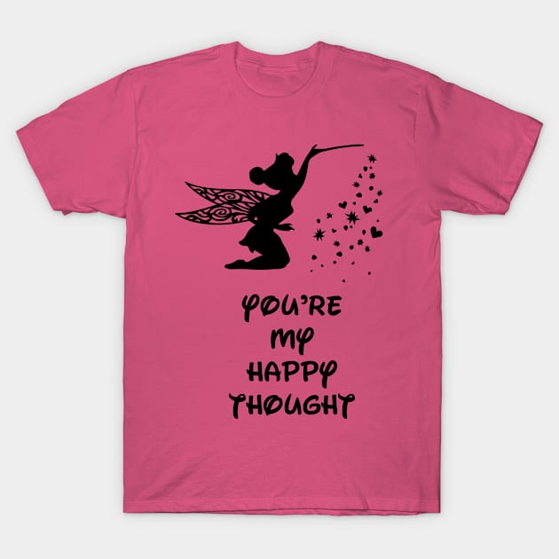 You're My Happy Thought T-Shirt by kingm122